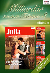 Milliardär meiner Träume 3: eBundle Caitlin Crews Author