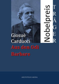 Aus den Odi Barbare Giosuè Carducci Author