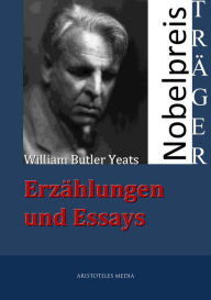 Erzählungen und Essays William Butler Yeats Author
