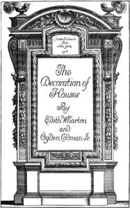 The Decoration of Houses Ogden Codman Wharton Author