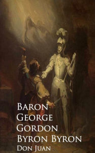 Don Juan Baron George Gordon Byron Byron Author