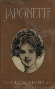 Japonette Robert W. Chambers Author