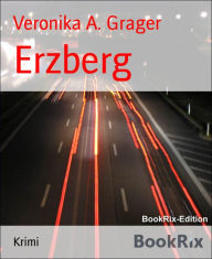 Erzberg Veronika A. Grager Author