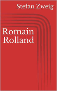Romain Rolland Stefan Zweig Author