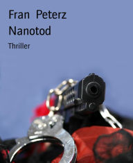 Nanotod: Thriller - Fran Peterz
