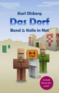 Das Dorf Band 2: Kolle in Not - Karl Olsberg