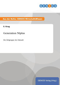 Generation 50plus - E. Krug