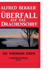 Überfall auf das Drachenschiff