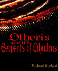 Otheris and the Serpents of Qhudrus - Richard Shekari