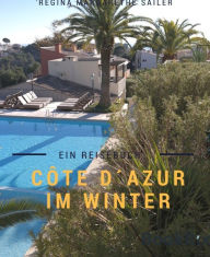 Côte d'Azur im Winter - Regina Margarethe Sailer