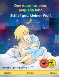 Que duermas bien, pequeño lobo - Schlaf gut, kleiner Wolf (español - alemán) Ulrich Renz Author