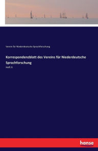 Korrespondenzblatt des Vereins für Niederdeutsche Sprachforschung: Heft X