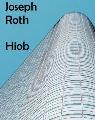 Hiob: Roman eines einfachen Mannes Joseph Roth Author