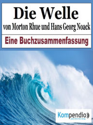 Die Welle von Morton Rhue und Hans Georg Noack Alessandro Dallmann Author