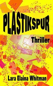Plastikspur Lara