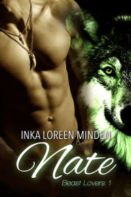 Nate: Beast Lovers 1 - Inka Loreen Minden