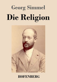 Die Religion Georg Simmel Author