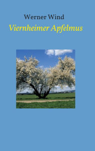 Viernheimer Apfelmus Werner Wind Author
