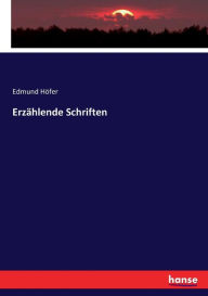 Erzählende Schriften Edmund Höfer Author