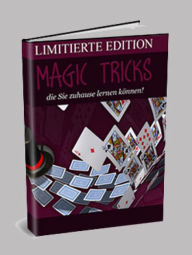 Zaubertricks lernen: Magic Tricks, die Sie zuhause lernen können! - Marco Kreuzer