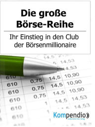9783745083088 - Alessandro Dallmann: Die große Börse-Reihe: Ihr Einstieg in den Club der Börsenmillionäre - Buch