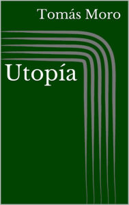 Utopía Tomás Moro Author