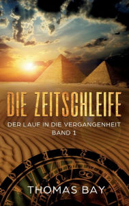 Die Zeitschleife Thomas Bay Author