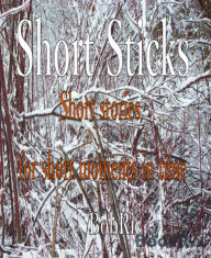 Short Sticks bob Ric Author