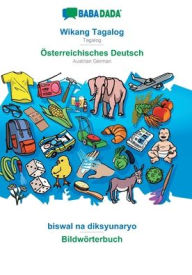 BABADADA, Wikang Tagalog - Österreichisches Deutsch, biswal na diksyunaryo - Bildwörterbuch