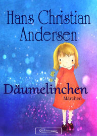 Däumelinchen Märchen Hans Christian Andersen Author