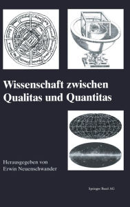 Wissenschaft Zwischen Qualitas und Quantit Erwin Neuenschwander Editor