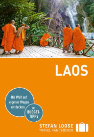 Stefan Loose Reiseführer Laos: mit Downloads aller Karten - Jan Düker