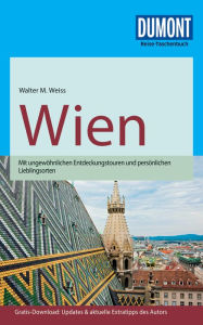 DuMont Reise-Taschenbuch Reiseführer Wien - Walter M. Weiss