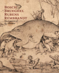 Bosch, Brueghel, Rubens, Rembrandt: Masterpieces of the Albertina Pieter Brueghel Artist