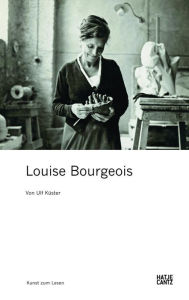 Louise Bourgeois Ulf KÃ¼ster Author