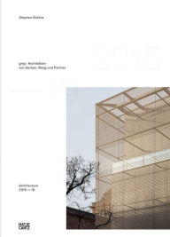 GMP Architekten von Gerkan, Marg und Partners: Architecture 2015-19, Bd. 14 Stephan Schutz Editor