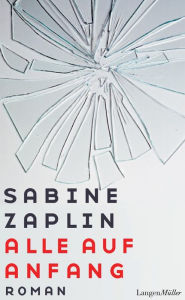 Alle auf Anfang: Roman Sabine Zaplin Author