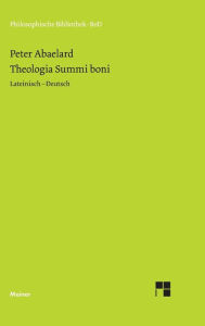 Theologia Summi boni Peter Abelard Author