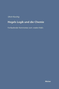 Hegels Logik und die Chemie Ulrich Ruschig Author