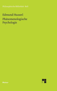 Phï¿½nomenologische Psychologie Edmund Husserl Author