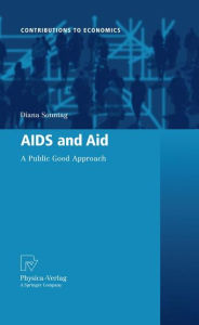 AIDS and Aid: A Public Good Approach Diana Sonntag Author