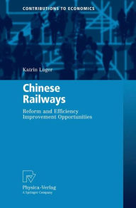 Chinese Railways: Reform and Efficiency Improvement Opportunities Katrin Luger Author