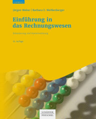Einführung in das Rechnungswesen: Bilanzierung und Kostenrechnung Jürgen Weber Author