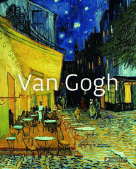 Vincent Van Gogh: Masters of Art Paola Rapelli Author