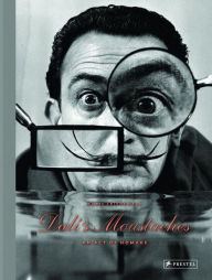 Dali's Moustaches: An Act of Homage Boris Friedewald Author