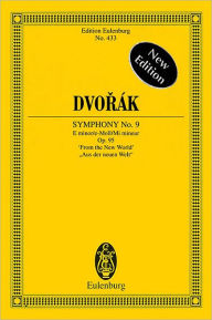 Symphony No. 9, Op. 95 From the New World: Edition Eulenburg No. 433 Klaus Doge Author