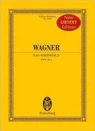 Das Rheingold, WWV. 86a: for Soli and Orchestra Egon Voss Author
