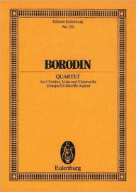 String Quartet in D Major: Study Score Alexander Borodin Composer