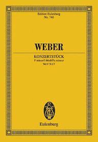 Piano Concerto in F Minor OP. 79: Study Score Carl Maria von Weber Composer