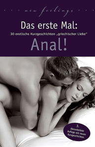 Das erste Mal: Anal!: 30 erotische Kurzgeschichten griechischer Liebe. Seymour C. Tempest Author